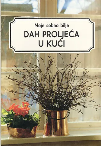 Dah proljeća u kući - Moje sobno bilje
