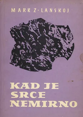 Kad je srce nemirno