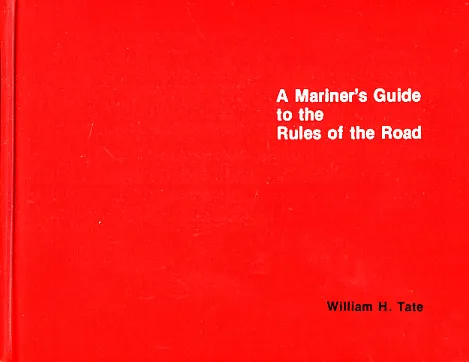 A Mariner s Guide to the Rules of the Road