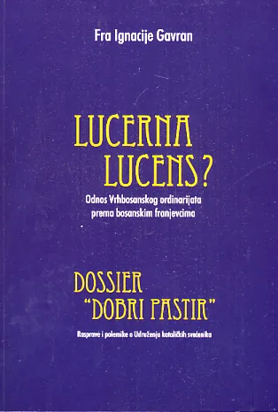 Lucerna lucens?, Dossier "Dobri pastir"