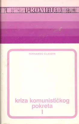 Kriza komunističkog pokreta, sv. 1-2