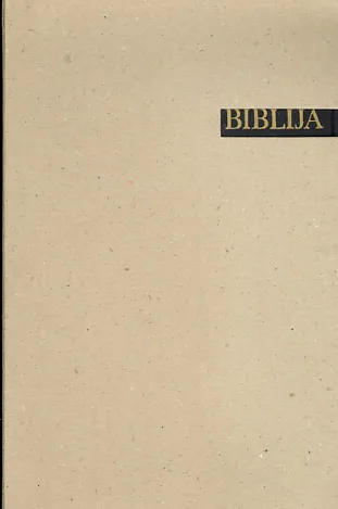 Biblija - Stari i Novi zavjet