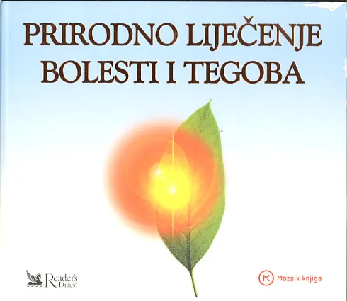 Prirodno liječenje bolesti i tegoba