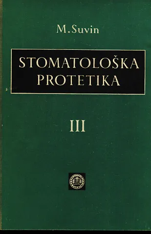 Stomatološka protetika, knjiga III. Krunica i mostovi