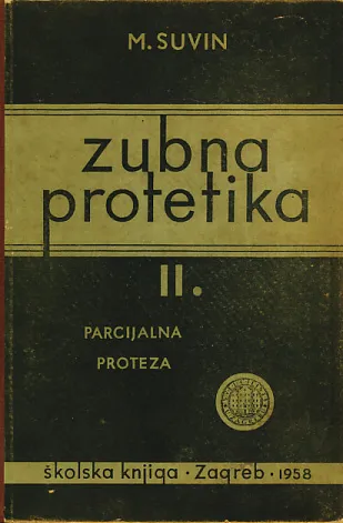 Zubna protetika, knjiga II. Parcijalna proteza