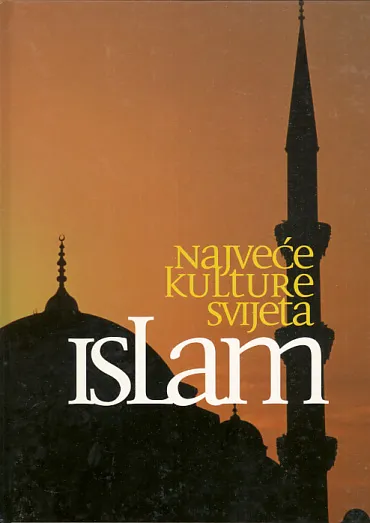 Najveće kulture svijeta: Islam