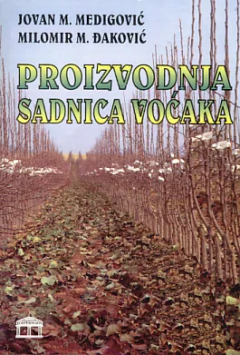 Proizvodnja sadnica voćaka