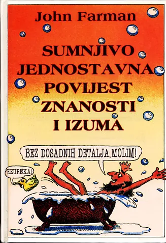 Sumnjivo jednostavna povijest znanosti i izuma