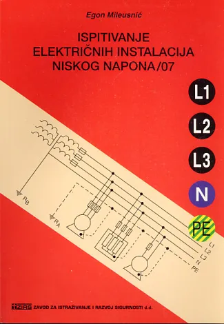 Ispitivanje električnih instalacija niskog napona / 07