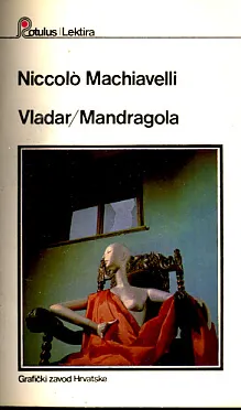 Vladar; Mandragola