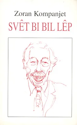Svet bi bil lep