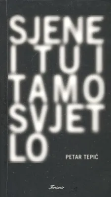 Sjene i tu i tamo svjetlo