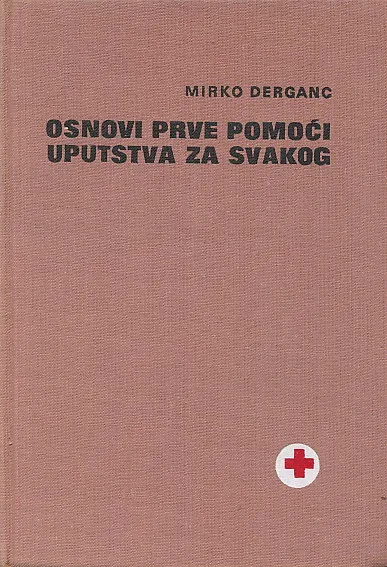 Osnovi prve pomoći: uputstva za svakog