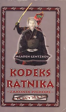 Kodeks ratnika - zakonik prirode