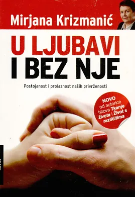 U ljubavi i bez nje