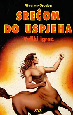 Srećom do uspjeha ili Veliki igrač