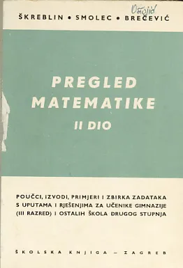 Pregled matematike II.dio