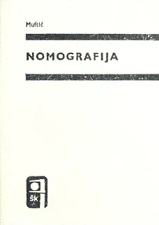 Nomografija: priručnik za izradu nomograma