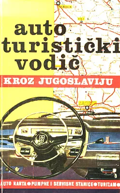 Auto turistički vodič kroz Jugoslaviju