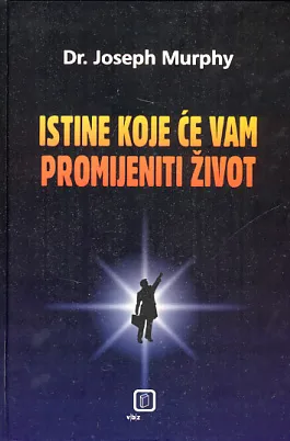 Istine koje će vam promijeniti život