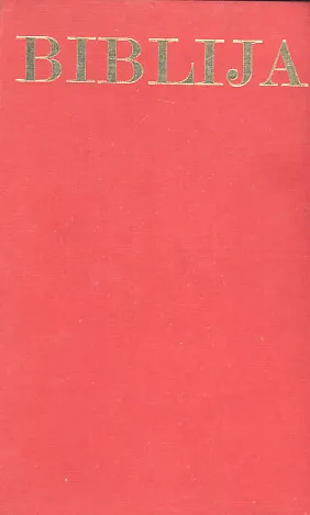 Biblija: Stari i Novi zavjet