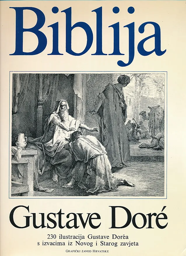 Biblija - 30 ilustracija Gustave Doréa s izvacima iz Novog i Starog zavjeta