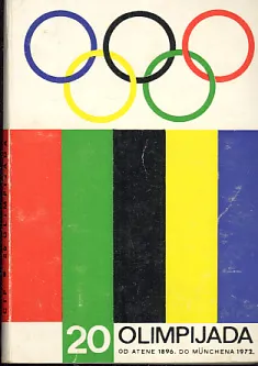 20. Olimpijada: od Atene 1896. do Münchena 1972.