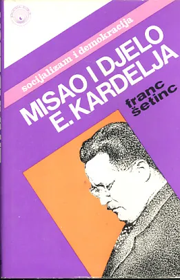 Misao i djelo Edvarda Kardelja