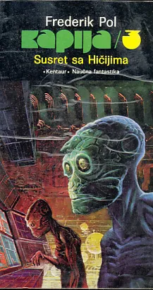 Susret s Hičijima (Kapija 3)
