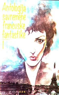 Antologija savremene francuske fantastike I