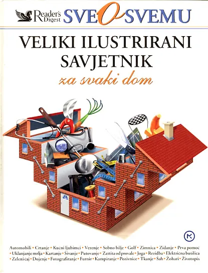 Sve o svemu : Veliki ilustrirani savjetnik