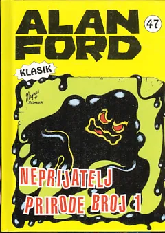 Alan Ford, 47: Neprijatelj prirode broj 1