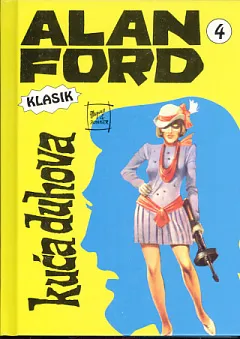 Alan Ford, 4: Kuća duhova
