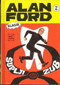 Alan Ford, 2: Šuplji zub