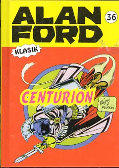 Alan Ford, 36: Centurion