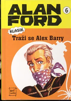 Alan Ford, 6. Traži se Alex Barry