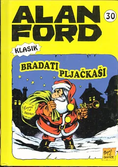 Alan Ford, 30: Bradati pljačkaši