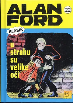 Alan Ford, 22: U strahu su velike oči