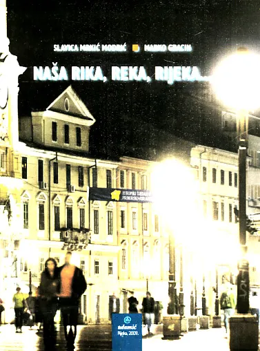 Naša Rika, Reka, Rijeka...