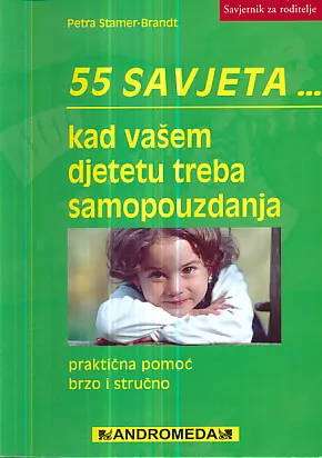 55 savjeta kad vašem djetetu treba samopouzdanja
