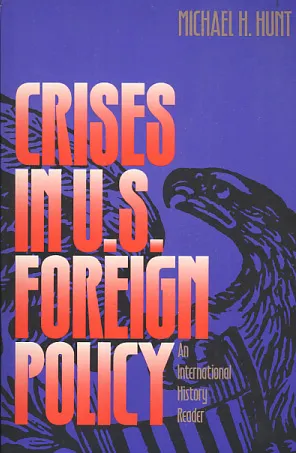 Crises in U.S. Foreign Policy