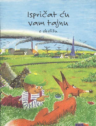 Ispričat ću vam tajnu o okolišu