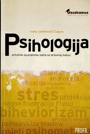 Psihologija: priručnik za pripremu ispita na državnoj maturi