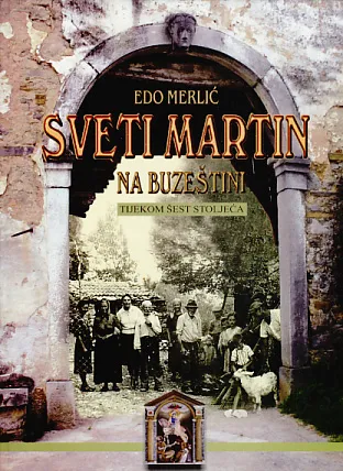 Sveti Martin na Buzeštini: Tijekom šest stoljeća