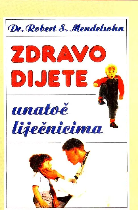 Zdravo dijete unatoč liječnicima