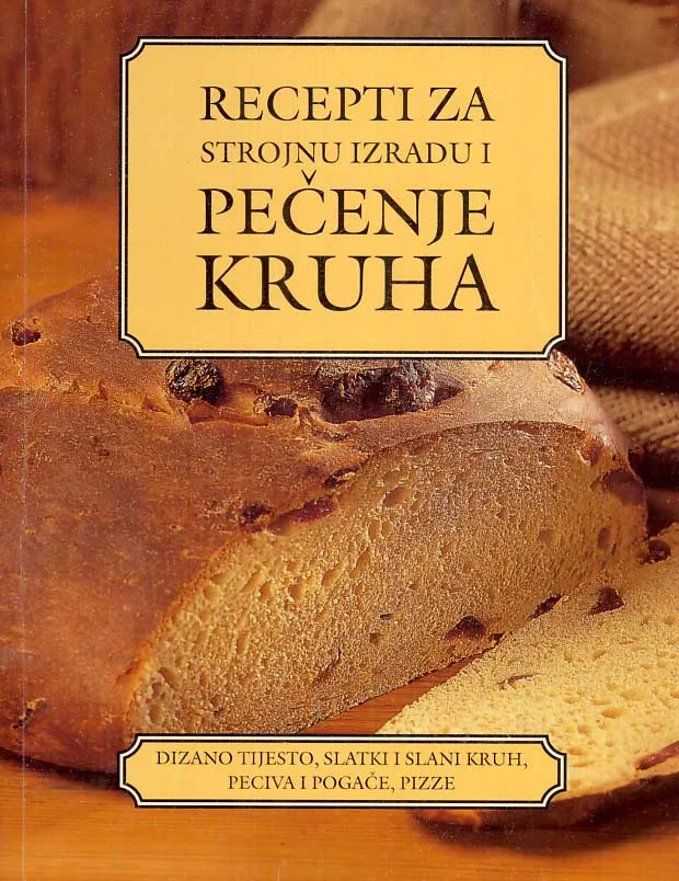 Recepti za strojnu izradu i pečenje kruha