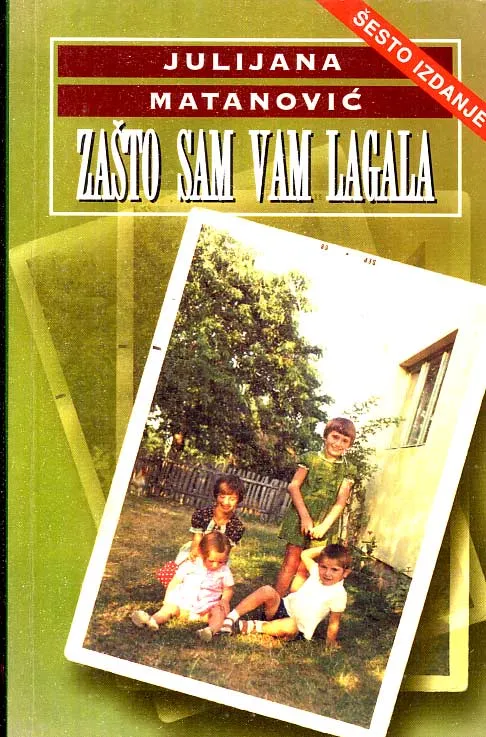 Zašto sam vam lagala