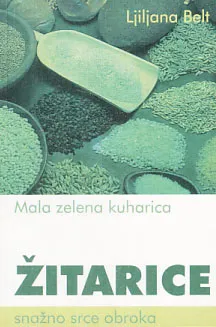 Mala zelena kuharica, žitarice, snažno srce obroka