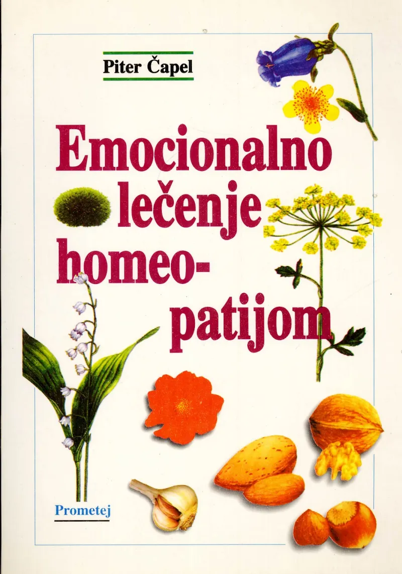 Emocionalno lečenje homeopatijom, praktični vodič