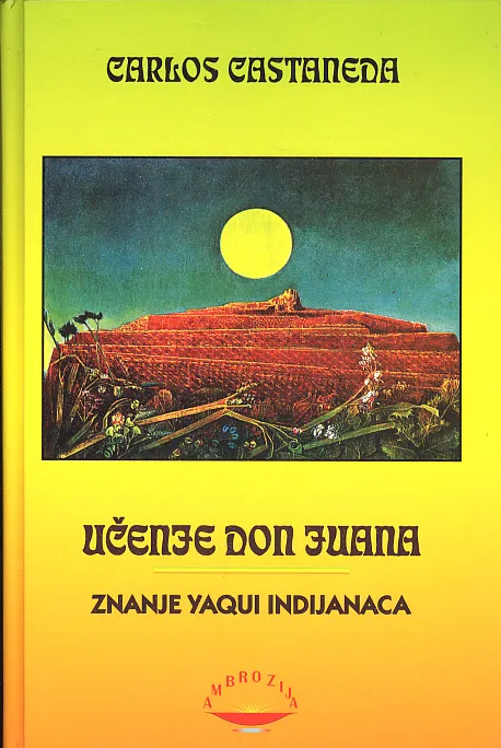 Učenje don Juana: Znanje Yaqui indijanaca